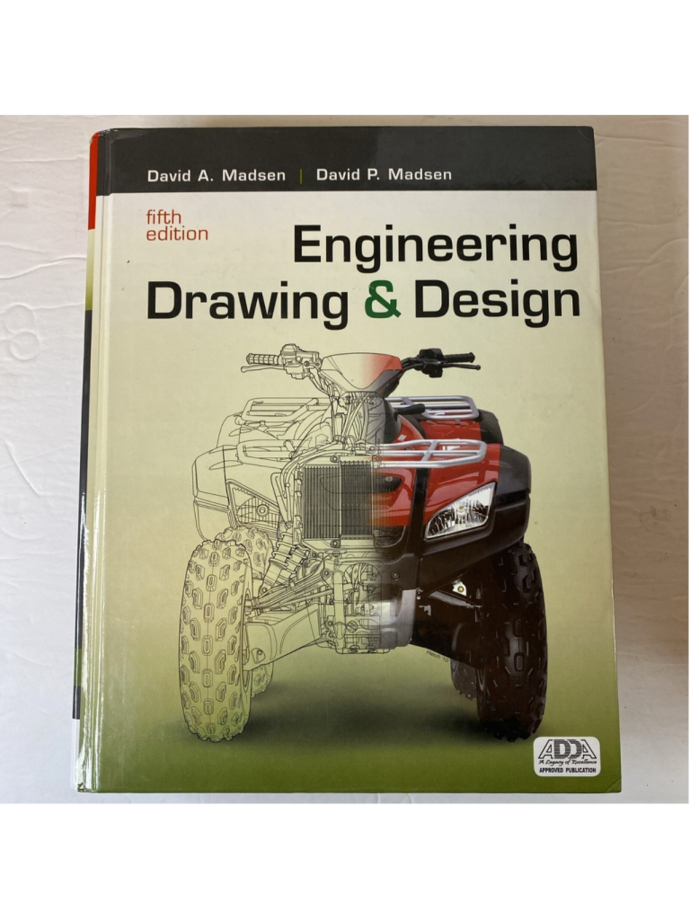 Engineering Drawing and Design by David P. Madsen and David A. Madsen 2012 Fifth